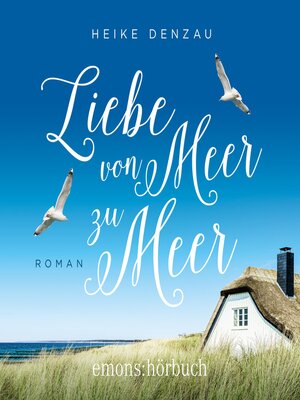 cover image of Liebe von Meer zu Meer